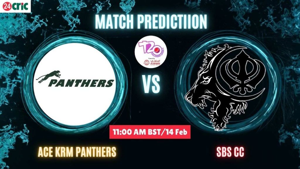 KRM vs SBS ম্যাচ প্রেডিকশন এসিই কেআরএম প্যান্থার্স বনাম এসবিএস সিসি, ১০ম T20